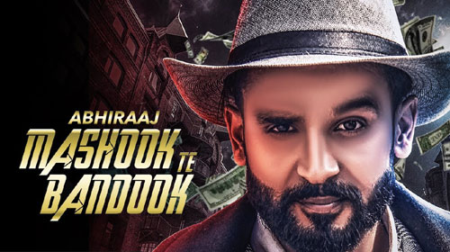 Mashook Te Bandook Lyrics by Abhiraaj