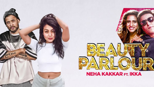 Beauty Parlor Lyrics from Jindua by Neha Kakkar