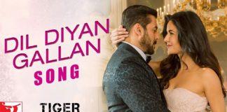 DIL DIYAN GALLAN LYRICS – Tiger Zinda Hai