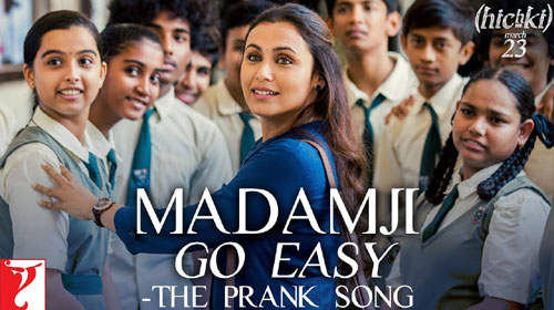 Madamji Go Easy Lyrics from Hichki