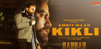 KIKLI LYRICS – AMRIT MAAN | BABBAR