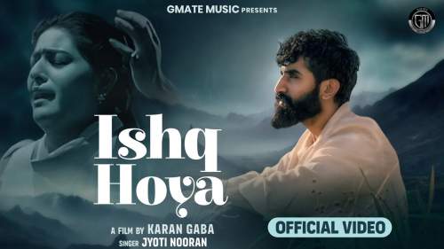 Ishq Hoya Lyrics - Jyoti Nooran
