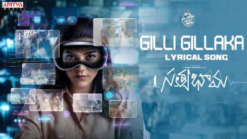GILLI GILLAKA LYRICS - SATYABHAMA