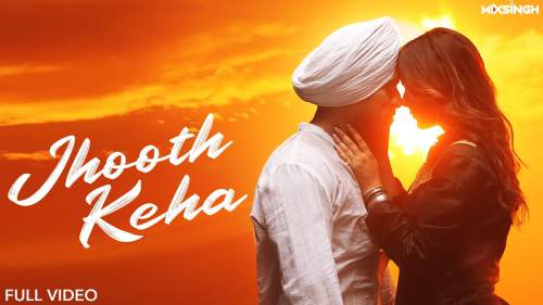 Jhooth Keha Lyrics - Juss