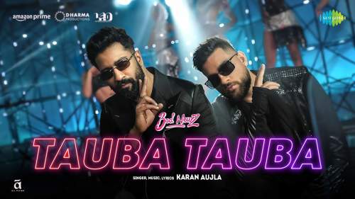 TAUBA TAUBA LYRICS - BAD NEWZ